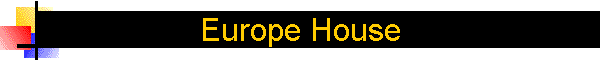 Europe House